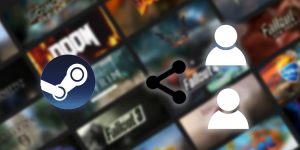 How to Share Games on Steam